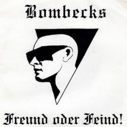 Bombecks : Freund oder Feind!